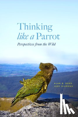 Bond, Alan, Diamond, Judy - Thinking Like a Parrot