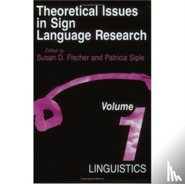  - Theoretical Issues in Sign Language Research