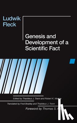 Fleck, Ludwik - Genesis and Development of a Scientific Fact