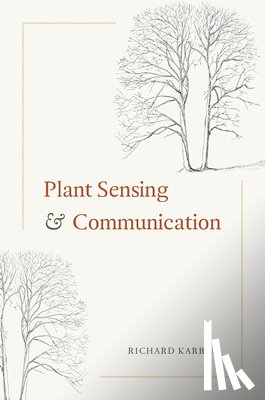 Karban, Richard - Plant Sensing and Communication