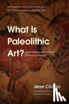 Clottes, Jean - What Is Paleolithic Art?