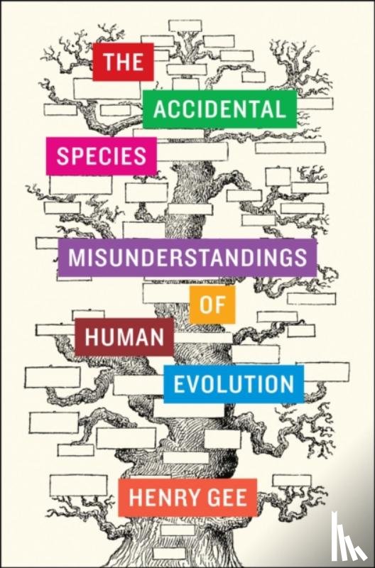Gee, Henry - The Accidental Species