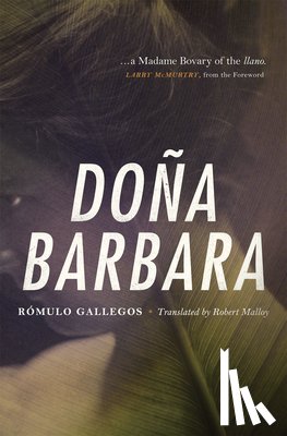 Gallegos, Romulo - Dona Barbara