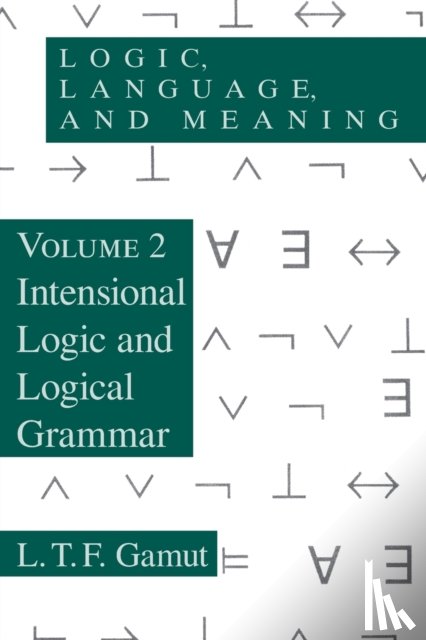 Gamut, L. T. F. - Logic, Language, and Meaning, Volume 2