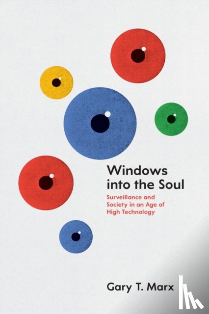 Marx, Gary T. - Windows into the Soul
