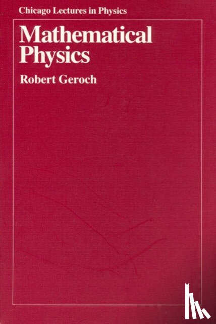 Geroch, Robert - Mathematical Physics