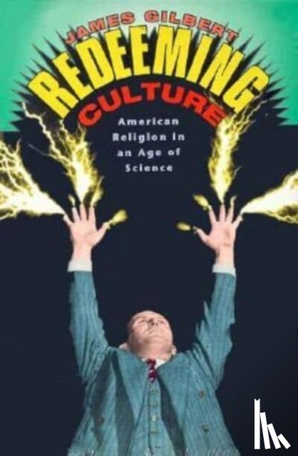 Gilbert, James - Redeeming Culture