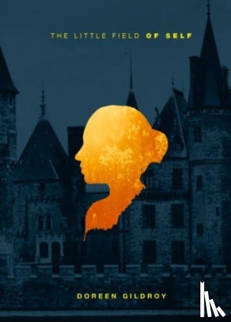 Gildroy, Doreen - The Little Field of Self