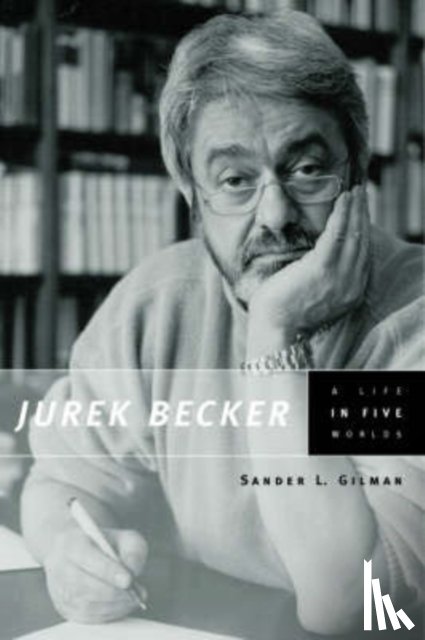 Gilman, Sander L. - Jurek Becker