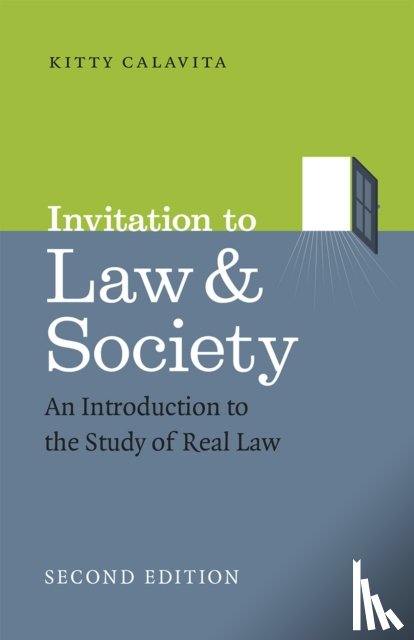 Calavita, Kitty - Invitation to Law and Society, Second Edition