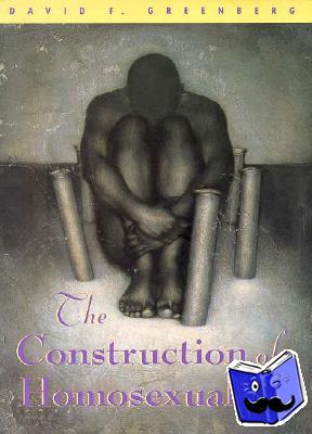 Greenberg, David F. - The Construction of Homosexuality