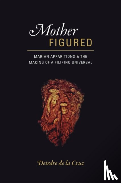 de la Cruz, Deirdre - Mother Figured