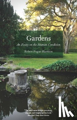 Harrison, Robert Pogue - Gardens
