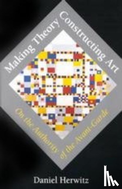 Herwitz, Daniel - Making Theory/Constructing Art