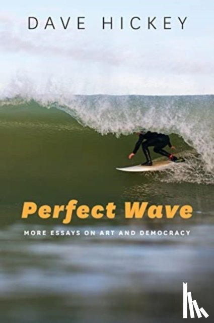 Hickey, Dave - Perfect Wave
