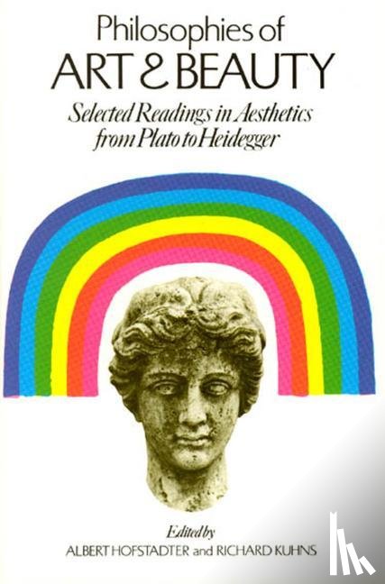 Hofstadter, Albert, Kuhns, Richard - Philosophies of Art and Beauty