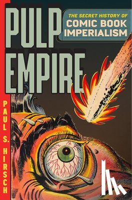 Hirsch, Paul S - Pulp Empire