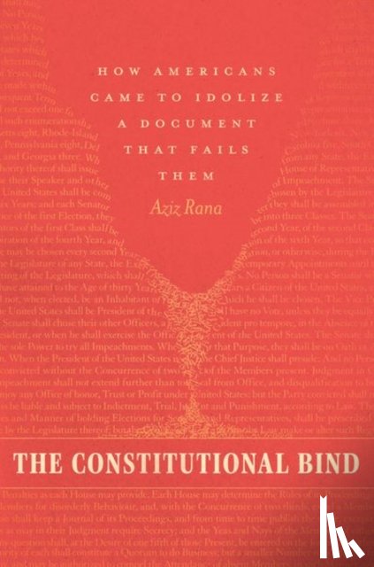 Rana, Aziz - The Constitutional Bind