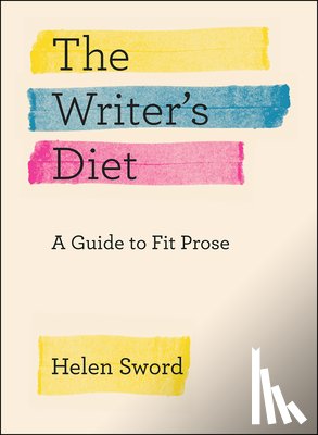 Sword, Helen - The Writer's Diet