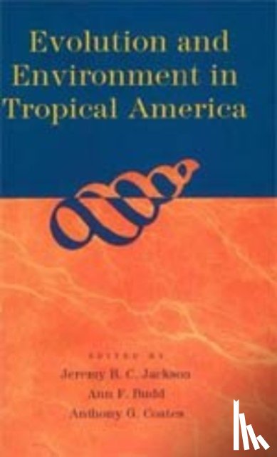  - Evolution and Environment in Tropical America