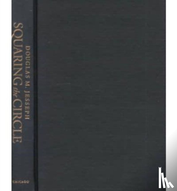 Jesseph, Douglas M. - Squaring the Circle