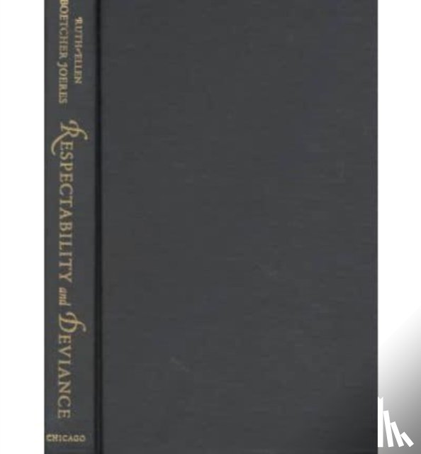 Boetcher Joeres, Ruth-Ellen - Respectability and Deviance