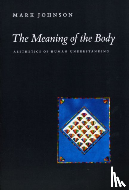 Johnson, Mark - The Meaning of the Body