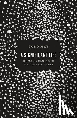 May, Todd - A Significant Life