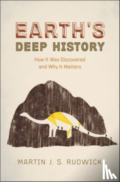 Rudwick, Martin J. S. - Earth's Deep History