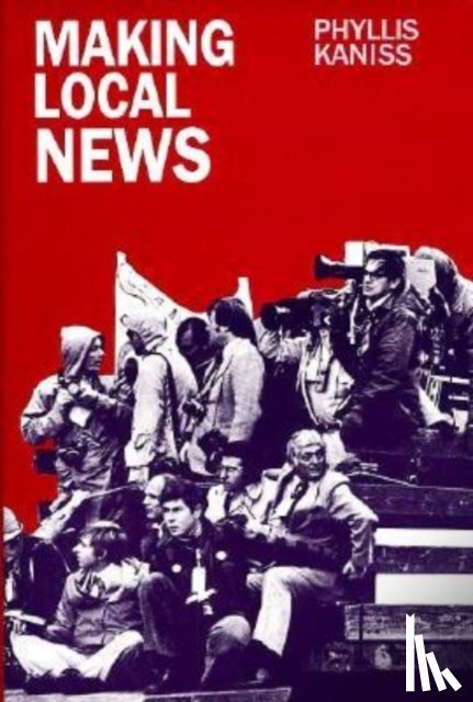 Kaniss, Phyllis - Making Local News