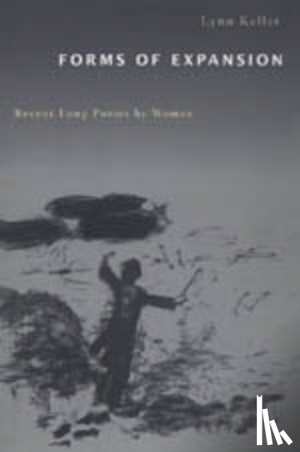 Keller, Lynn - Forms of Expansion