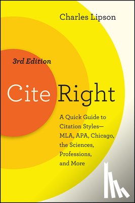 Lipson, Charles - Cite Right, Third Edition