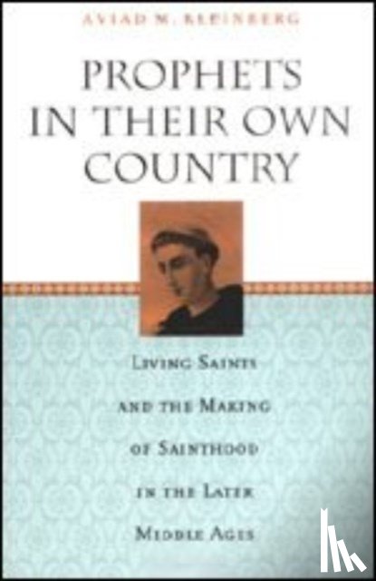 Kleinberg, Aviad M. - Prophets in Their Own Country