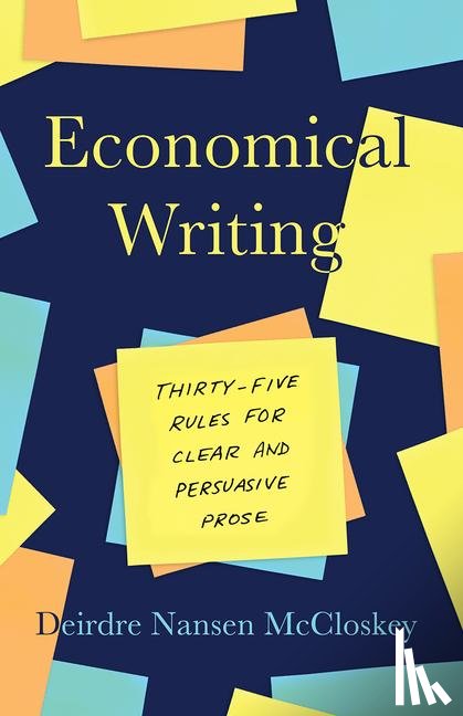 McCloskey, Deirdre N - Economical Writing, Third Edition