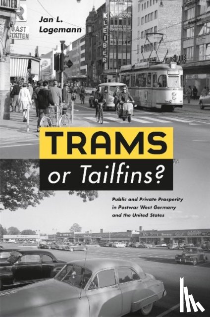 Logemann, Jan L. - Trams or Tailfins?