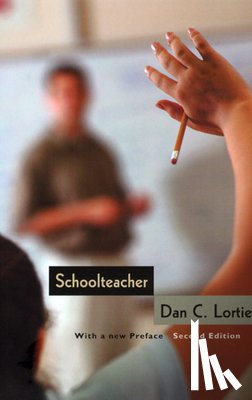 Lortie, Dan C. - Schoolteacher