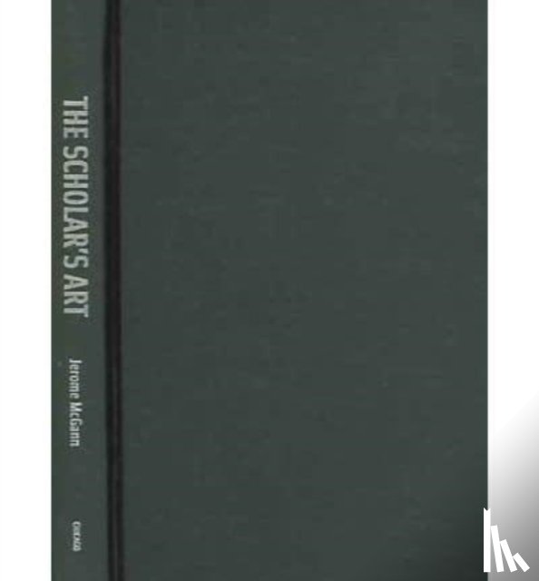 McGann, Jerome J. - The Scholar's Art