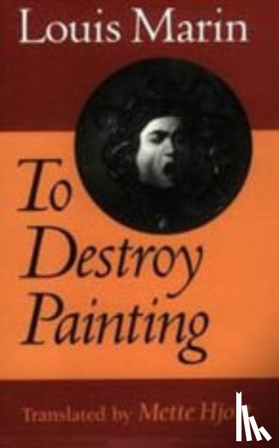 Marin, Louis - To Destroy Painting