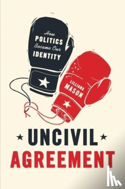 Mason, Lilliana - Uncivil Agreement