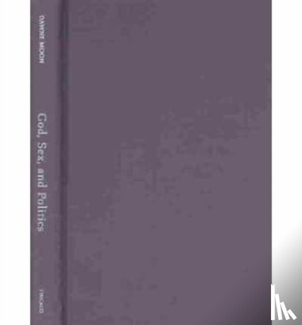 Moon, Dawne - God, Sex, and Politics