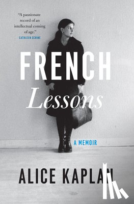 Kaplan, Alice - French Lessons