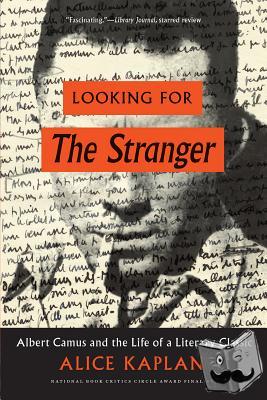Kaplan, Alice - Looking for the Stranger