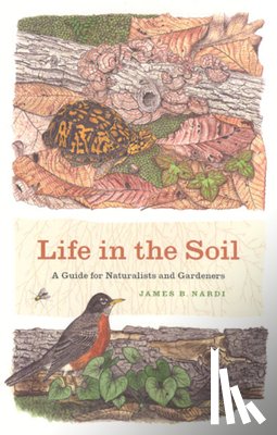 Nardi, James B. - Life in the Soil