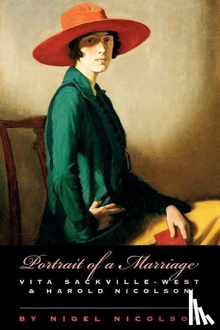 Nicolson, Nigel - PORTRAIT OF A MARRIAGE UNIV OF