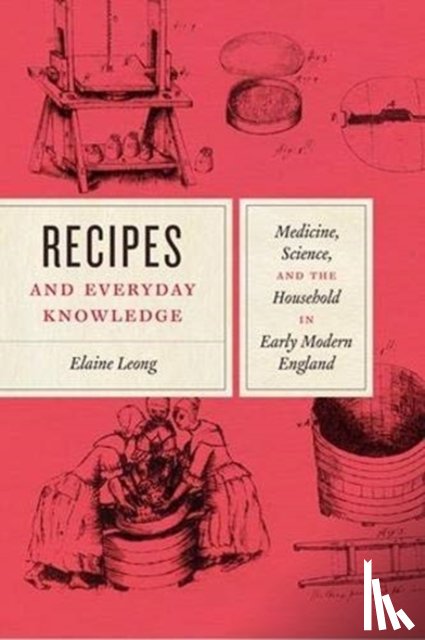 Leong, Elaine - Recipes and Everyday Knowledge