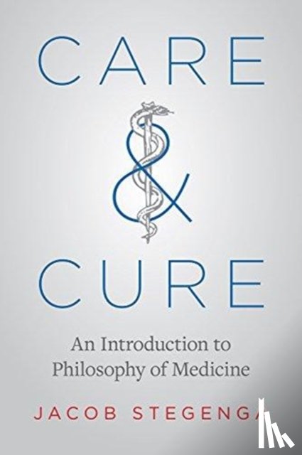 Stegenga, Jacob - Care and Cure