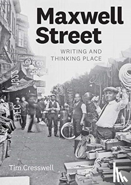 Cresswell, Tim - Maxwell Street