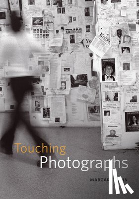 Olin, Margaret - Touching Photographs