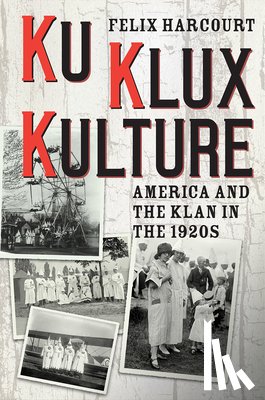 Harcourt, Felix - Ku Klux Kulture