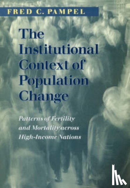 Pampel, Fred C. - The Institutional Context of Population Change
